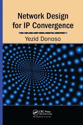 Network Design for IP Convergence - Yezid Donoso - cover