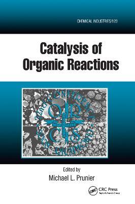 Catalysis of Organic Reactions: Twenty-second Conference - cover