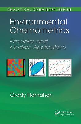 Environmental Chemometrics: Principles and Modern Applications - Grady Hanrahan - cover