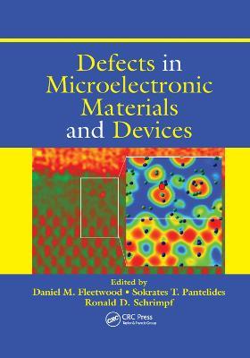 Defects in Microelectronic Materials and Devices - cover