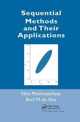 Sequential Methods and Their Applications - Nitis Mukhopadhyay,Basil M. de Silva - cover