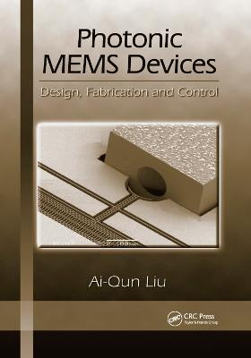 Photonic MEMS Devices: Design, Fabrication and Control - Ai-Qun Liu - cover