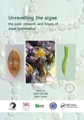 Unravelling the algae: the past, present, and future of algal systematics - cover