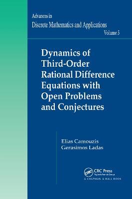 Dynamics of Third-Order Rational Difference Equations with Open Problems and Conjectures - Elias Camouzis,G. Ladas - cover
