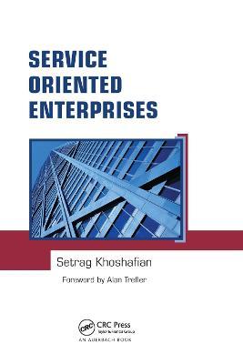 Service Oriented Enterprises - Setrag Khoshafian - cover