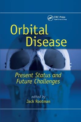 Orbital Disease: Present Status and Future Challenges - cover