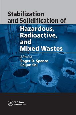 Stabilization and Solidification of Hazardous, Radioactive, and Mixed Wastes - cover