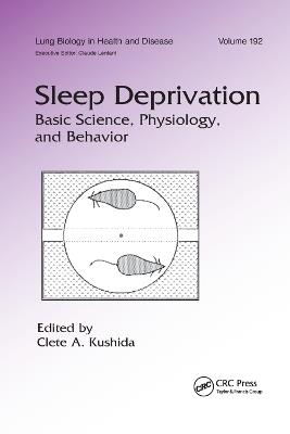 Sleep Deprivation: Basic Science, Physiology and Behavior - cover