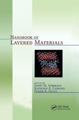 Handbook of Layered Materials - Scott M. Auerbach,Kathleen A. Carrado,Prabir K. Dutta - cover