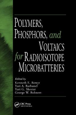 Polymers, Phosphors, and Voltaics for Radioisotope Microbatteries - cover