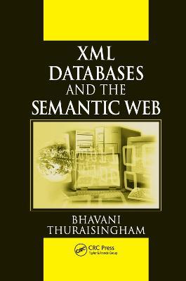 XML Databases and the Semantic Web - Bhavani Thuraisingham - cover