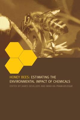 Honey Bees: Estimating the Environmental Impact of Chemicals - cover
