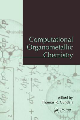Computational Organometallic Chemistry - Thomas R. Cundari - cover
