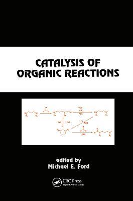 Catalysis of Organic Reactions - cover