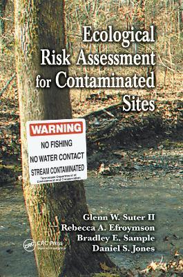 Ecological Risk Assessment for Contaminated Sites - Glenn W. Suter II,Rebecca A. Efroymson,Bradley E. Sample - cover