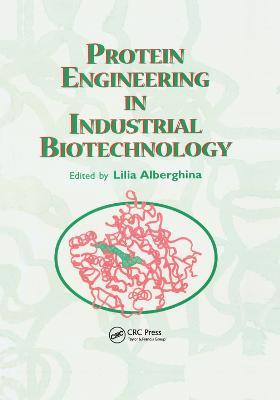 Protein Engineering For Industrial Biotechnology - cover