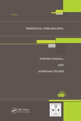 Residential Open Building - Stephen H. Kendall,Jonathan Teicher - cover
