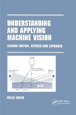 Understanding and Applying Machine Vision, Revised and Expanded - Nello Zeuch - cover