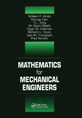 Mathematics for Mechanical Engineers - William F. Ames,George Cain,Y.L. Tong - cover