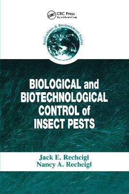 Biological and Biotechnological Control of Insect Pests - cover