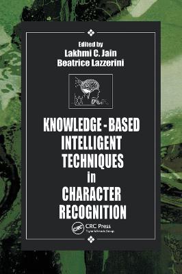 Knowledge-Based Intelligent Techniques in Character Recognition - cover