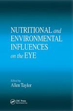 Nutritional and Environmental Influences on the Eye
