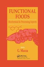 Functional Foods: Biochemical and Processing Aspects, Volume 1