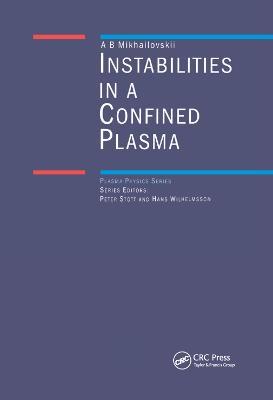Instabilities in a Confined Plasma - A.B Mikhailovskii - cover