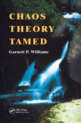 Chaos Theory Tamed - Garnett Williams - cover