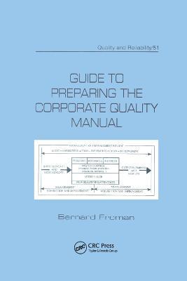 Guide to Preparing the Corporate Quality Manual - Bernard Froman - cover