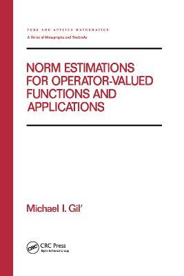 Norm Estimations for Operator Valued Functions and Their Applications - cover