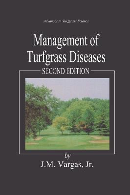 Management of Turfgrass Diseases - Joseph M. Vargas - cover