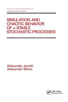 Simulation and Chaotic Behavior of Alpha-stable Stochastic Processes - Aleksand Janicki,A. Weron - cover