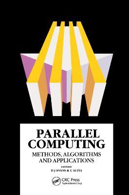 Parallel Computing: Methods, Algorithms and Applications - cover