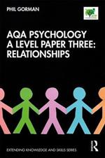 AQA Psychology A Level Paper Three: Relationships: Relationships