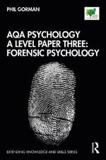 AQA Psychology A Level Paper Three: Forensic Psychology: Forensic Psychology