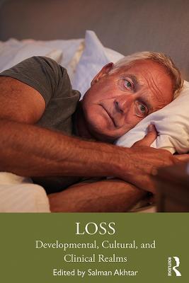 Loss: Developmental, Cultural, and Clinical Realms - cover