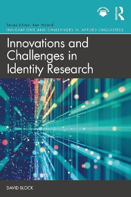 Innovations and Challenges in Identity Research - David Block - cover