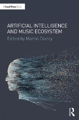 Artificial Intelligence and Music Ecosystem - cover