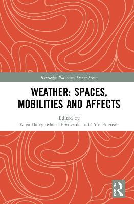 Weather: Spaces, Mobilities and Affects - cover