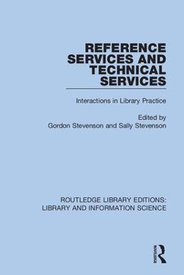 Reference Services and Technical Services: Interactions in Library Practice - cover