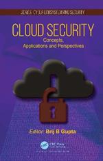 Cloud Security: Concepts, Applications and Perspectives