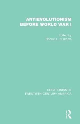 Antievolutionism Before World War I - cover