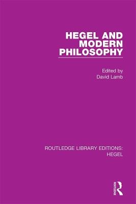 Hegel and Modern Philosophy - cover