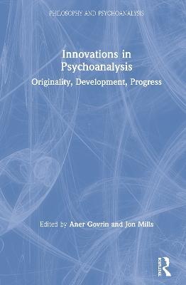 Innovations in Psychoanalysis: Originality, Development, Progress - cover