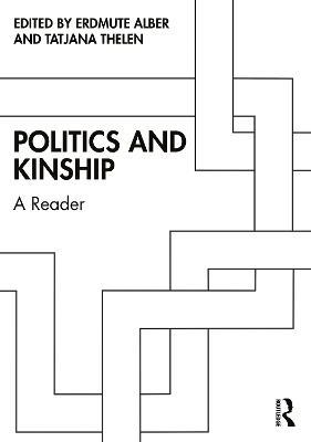 Politics and Kinship: A Reader - cover