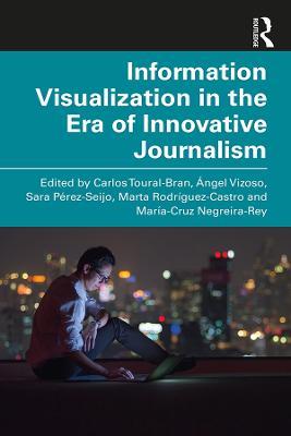 Information Visualization in The Era of Innovative Journalism - cover