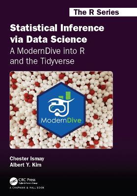 Statistical Inference via Data Science: A ModernDive into R and the Tidyverse - cover