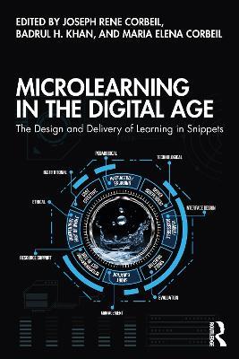 Microlearning in the Digital Age: The Design and Delivery of Learning in Snippets - cover