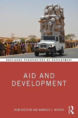 Aid and Development - John Overton,Warwick E. Murray - cover